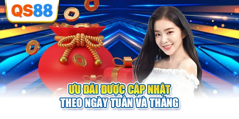 Ưu đãi được cập nhật theo ngày tuần và tháng